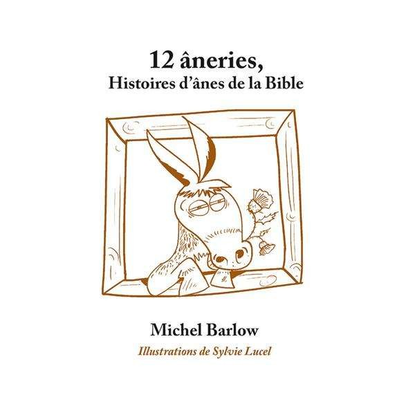 Des anges, des ânes et Roméo et Juliette ! Interview de Michel Barlow par Philippe Prat