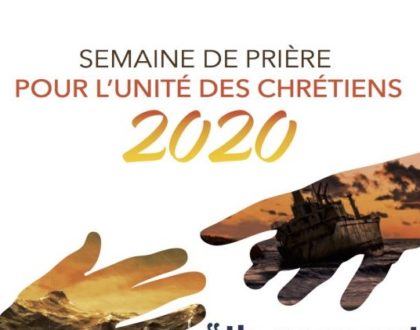Semaine de prière pour l’unité des chrétiens : 18 au 26 janvier