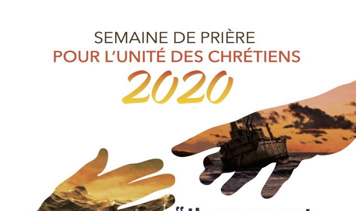 Semaine de prière pour l’unité des chrétiens : 18 au 26 janvier