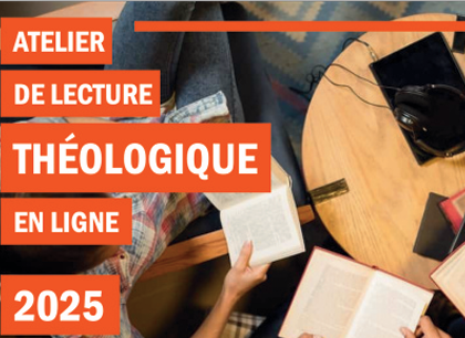 Atelier de lecture théologique en ligne 2025-2026